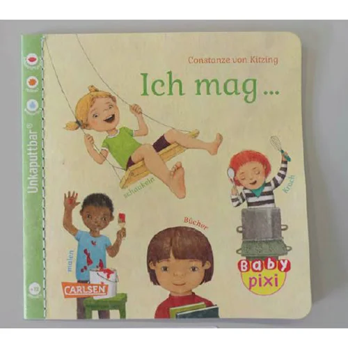 Carlsen Baby Pixi unkaputtbar — Ich mag malen, schaukeln, Bücher, Krach