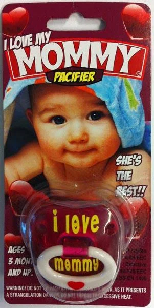 Billy-Bob — I Love My Mommy Pacifier